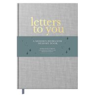 Paper Peony Press Letters to You A Modern Heirloom Memory Book to Capture Childhood Moments Through the Years